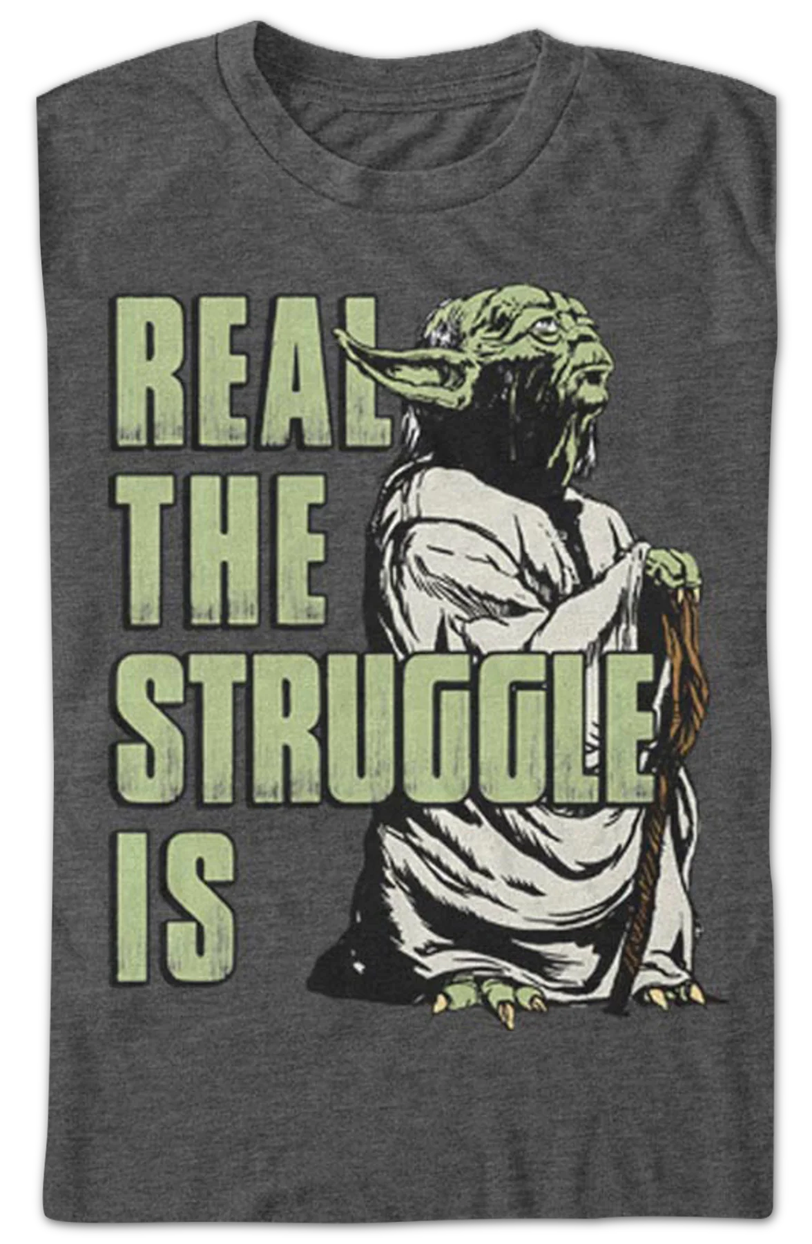 Yoda Real The Struggle Is Star Wars T-Shirt - Image 2