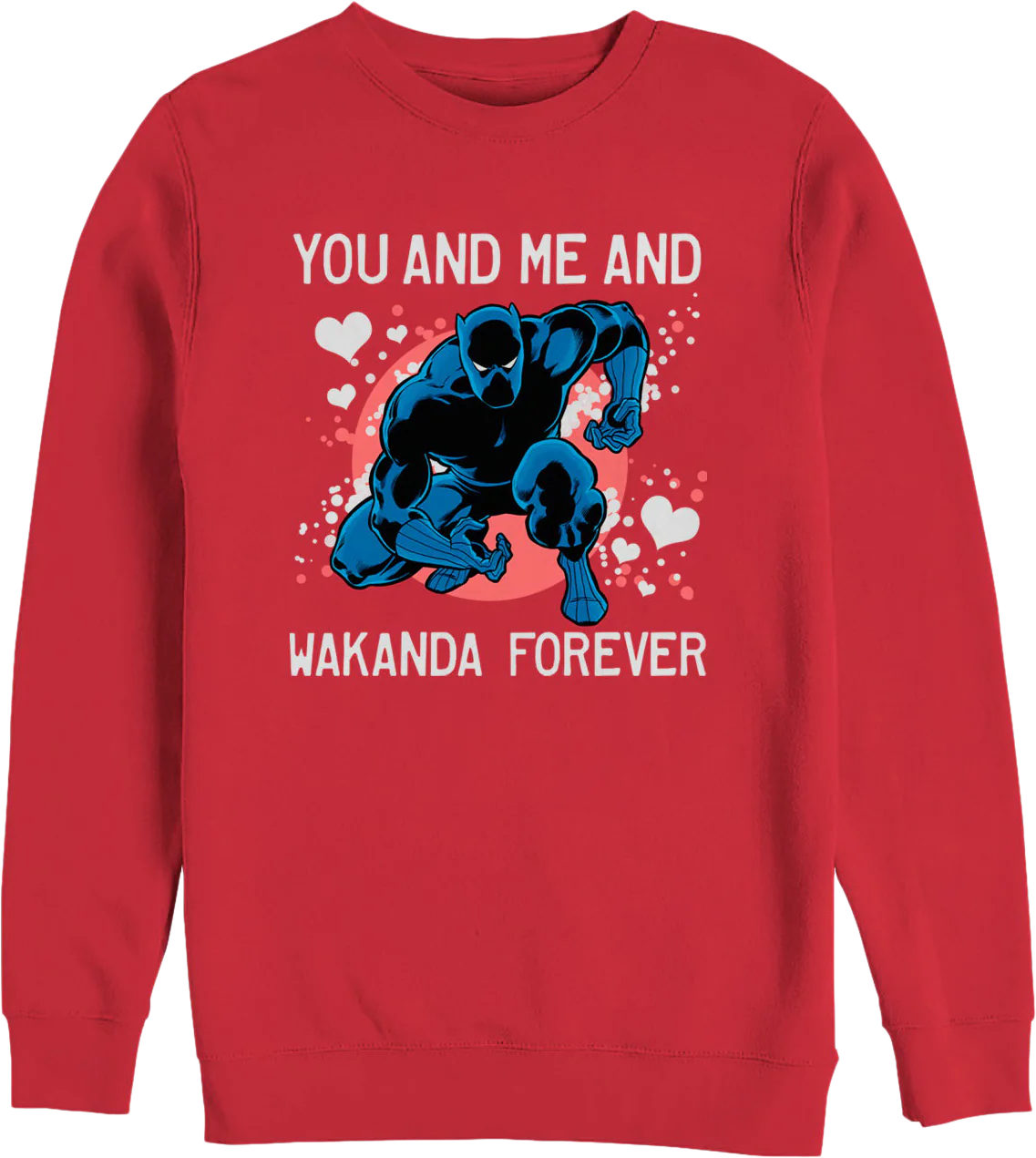You And Me And Wakanda Forever Black Panther Sweatshirt