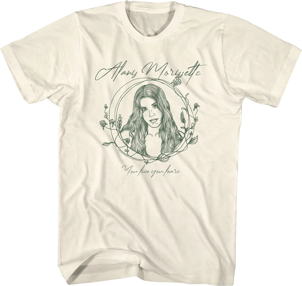You Live You Learn Alanis Morissette T-Shirt