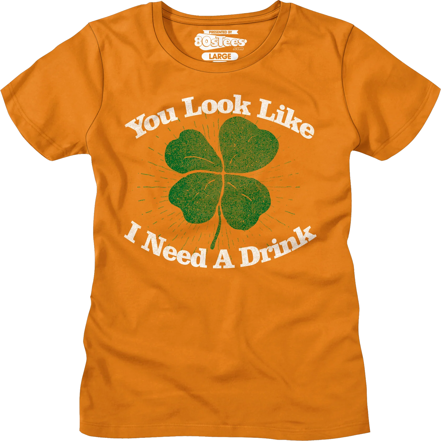 You Look Like I Need A Drink St. Patrick's Day T-Shirt - Image 9