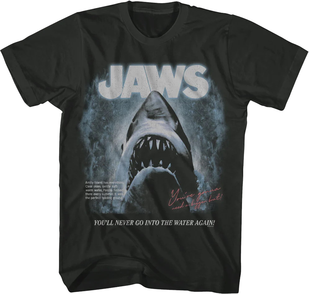 You'll Never Go Into The Water Again Jaws T-Shirt