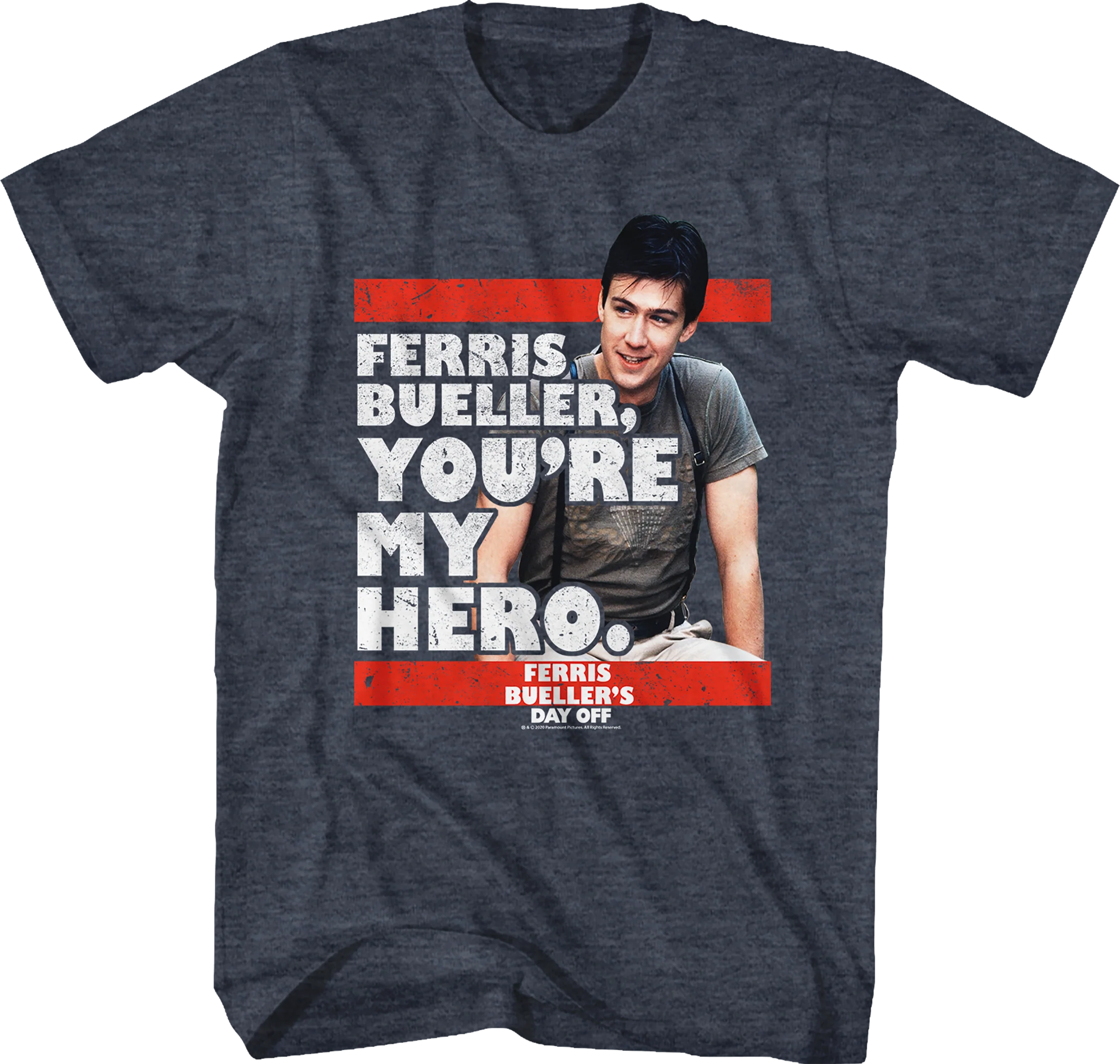 You're My Hero Ferris Bueller's Day Off T-Shirt